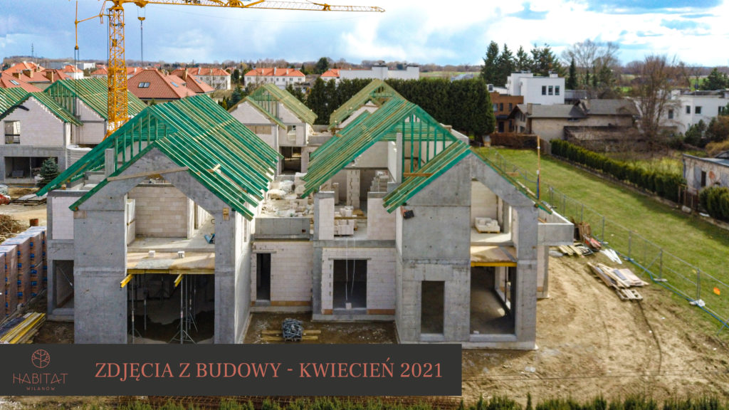 Habitat-Wilanow-etapy-budowy-kwiecien-